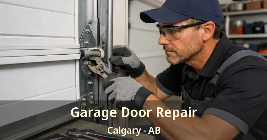 Garage Door Repair Calgary - AB Garage Door Repair Calgary - AB